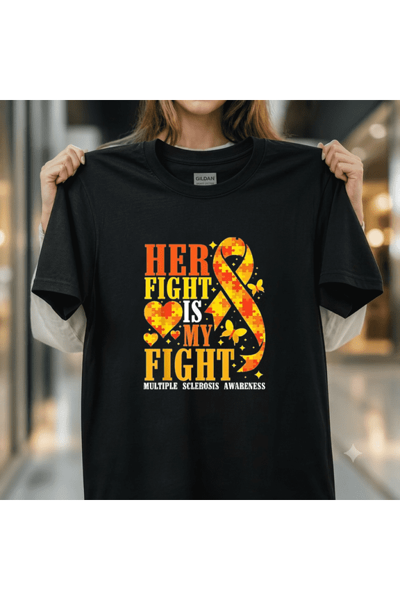 Ms Multiple Sclerosis Awareness Orange Ribbon Her Fight Is Unisex T-Shirt, up to size 5XL