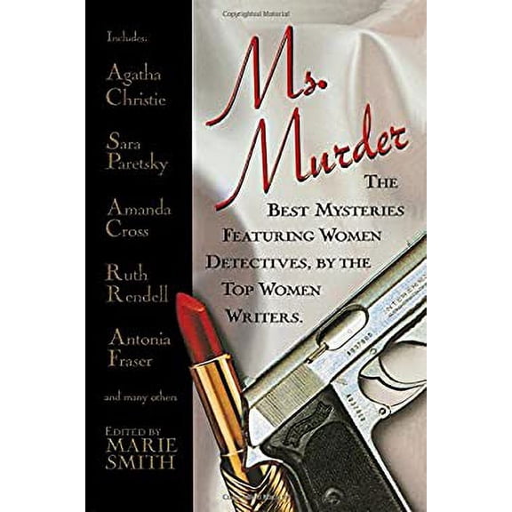 Pre-Owned Ms. Murder: The Best Mysteries Featuring Women Detectives, by the Top Women Writers (Paperback) 0806511575 9780806511573