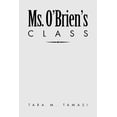 thumbnail image 1 of Ms. O'Brien's Class, (Paperback), 1 of 1