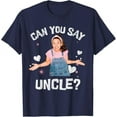 thumbnail image 1 of Ms.Rachel Birthday Shirt Can You Say Uncle Ms Rachel T-Shirt For Men Women, Navy Color, Size S, 1 of 4