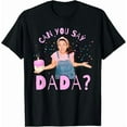 thumbnail image 1 of Ms.Rachel Can you Say Dada Dad Birthday Ms Rachel T-Shirt For Men Women, Black Color, Size L, 1 of 4