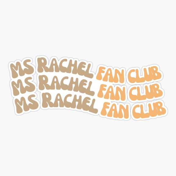Ms Rachel Fan Club Text Er, Phone Decal Water Bottle Stickers Car Decals, Funny Birthday Gift