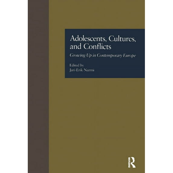 Msu Children, Youth and Families Adolescents, Cultures and Conflicts: Growing Up in Contemporary Europe, (Paperback)