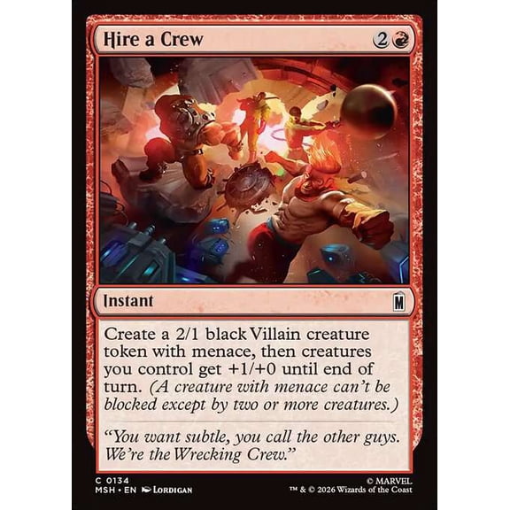MtG Marvel Super Heroes Common Hire a Crew #134
