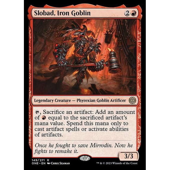 MtG Phyrexia: All Will Be One Rare Slobad, Iron Goblin #149