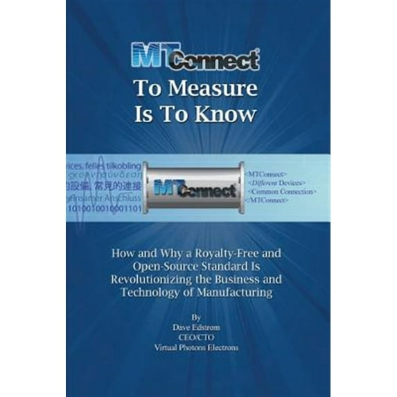 Mtconnect to Measure Is to Know