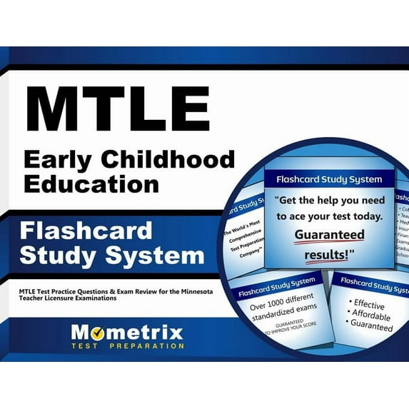 Mtle Early Childhood Education Flashcard Study System : Mtle Test Practice Questions & Exam Review for the Minnesota Teacher Licensure Examinations (Cards)