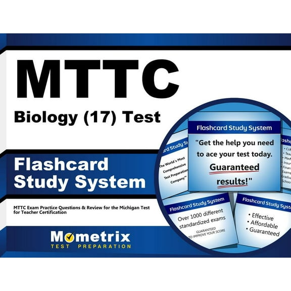 Mttc Biology (17) Test Flashcard Study System : Mttc Exam Practice Questions & Review for the Michigan Test for Teacher Certification (Cards)