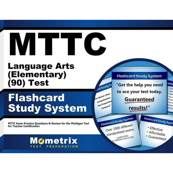 Mttc Language Arts (Elementary) (90) Test Flashcard Study System : Mttc Exam Practice Questions & Review for the Michigan Test for Teacher Certification (Cards)