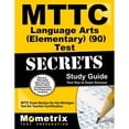 thumbnail image 1 of MTTC Language Arts (Elementary) (90) Test Secrets Study Guide: MTTC Exam Review for the Michigan Test for Teacher Certification, 1 of 2