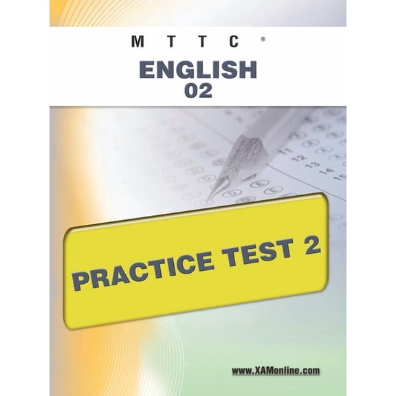 Mttc English 02 Practice Test 2 (Paperback) by Sharon A Wynne