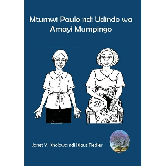 Mtumwi Paulo ndi Udindo wa Amayi Mumpingo, (Paperback)