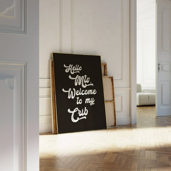 Mtv Welcome To My Crib Print, Retro Wall Decor, Black And White Typography Poster, Apartment Aesthetic Wall Art, Modern Wall Decor, 8x12 UNFRAMED