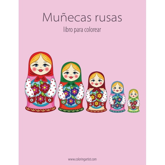 Muecas Rusas Muecas rusas libro para colorear 1, Book 1, (Paperback)