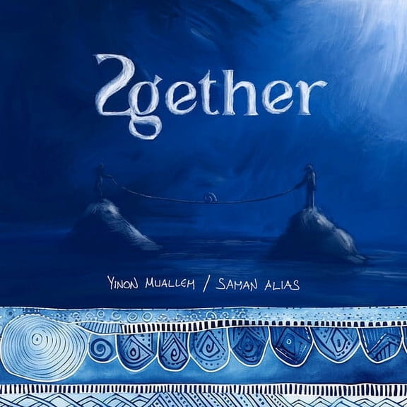 Muallem,Yinon / Alias,Saman - 2gether - Music & Performance - Vinyl