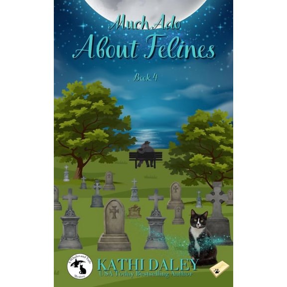 Whales and Tails Mystery Much Ado About Felines, Book 4, (Paperback)