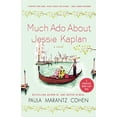 thumbnail image 1 of Pre-Owned Much Ado About Jessie Kaplan: A Novel, 9780312324995, 0312324995, Paperback, First Edition edition, 1 of 1