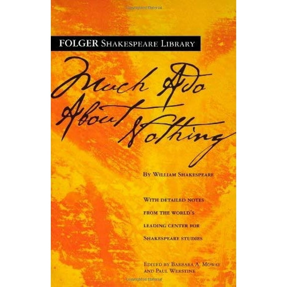Pre-Owned Much Ado About Nothing (Folger Shakespeare Library)
