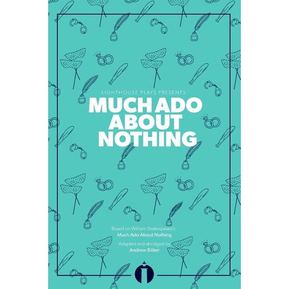Much Ado About Nothing (Lighthouse Plays)