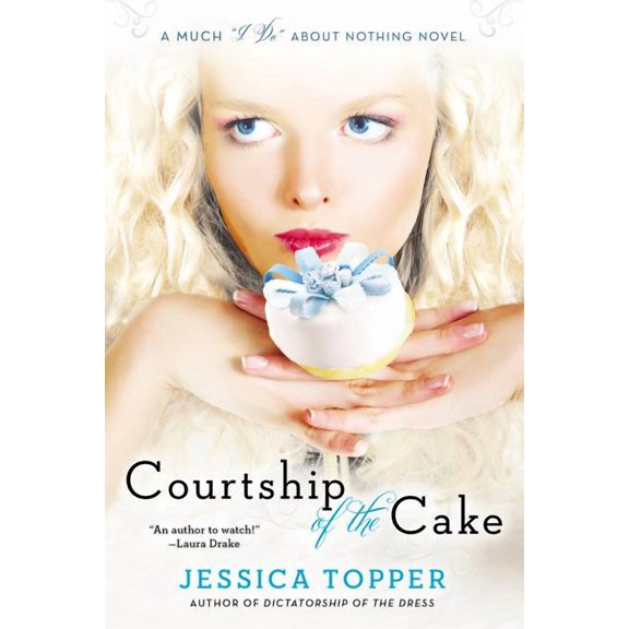 Much I Do about Nothing Courtship of the Cake, (Paperback)