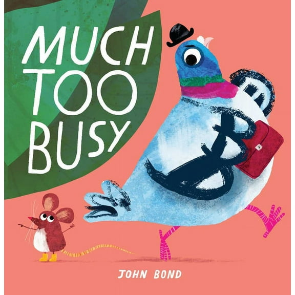 Much Too Busy, (Hardcover)