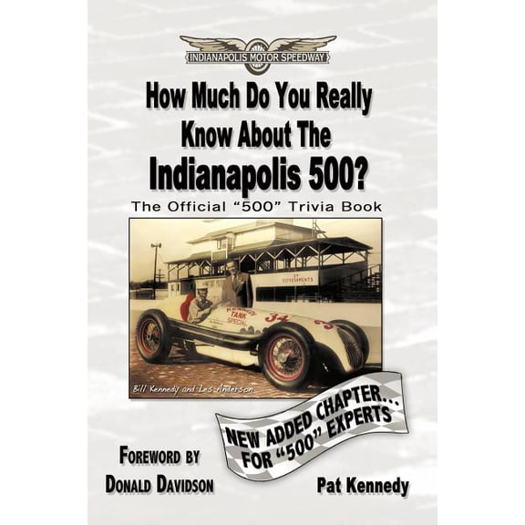 How Much Do You Really Know About the Indianapolis 500?: 500+ Multiple-Choice Questions to Educate and Test Your Knowled, (Paperback)