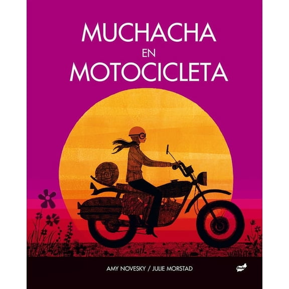 Muchacha En Motocicleta, (Hardcover)