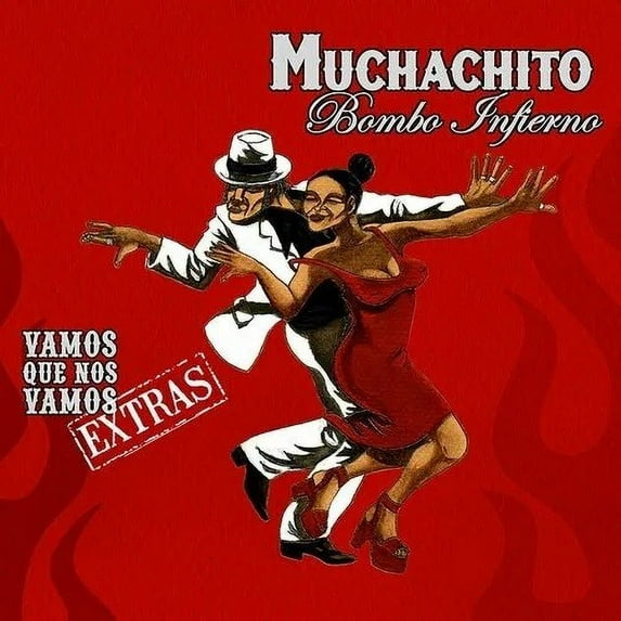 Muchachito Bombo Infierno - Vamos Que Nos Vamos - Music & Performance - Vinyl