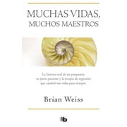 Muchas Vidas، Muchos Maestros/حياة كثيرة، العديد من الأساتذة، غلاف ورقي