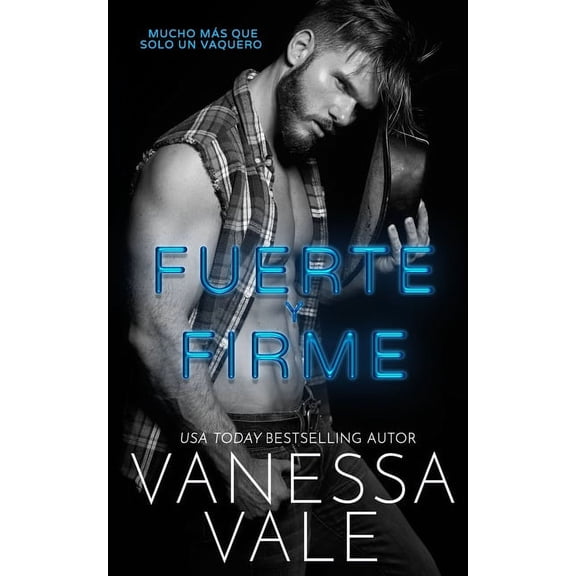 Mucho Ms Que Solo Un Vaquero Fuerte y Firme, Book 1, (Paperback)
