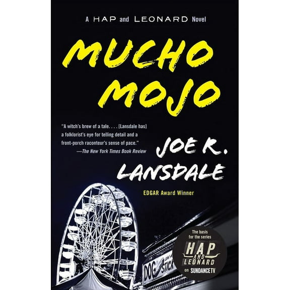 Hap and Leonard Mucho Mojo: A Hap and Leonard Novel (2), Book 2, (Paperback)