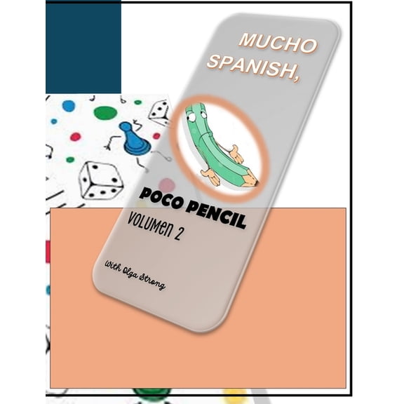 Mucho Spanish Mucho Spanish, Poco Pencil: Elementary Spanish, Book 3, (Paperback)