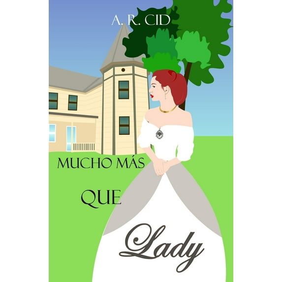 Mucho más que lady (Paperback)