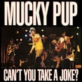 thumbnail image 1 of Mucky Pup - Can't You Take a Joke - Music & Performance - CD, 1 of 1