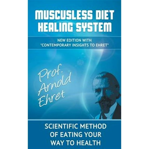 Mucusless Diet Healing System: Scientific Method of Eating Your Way to Health (Hardcover)