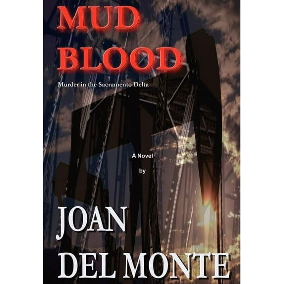 Mud Blood: Murder in the Sacramento Delta (Hardcover)