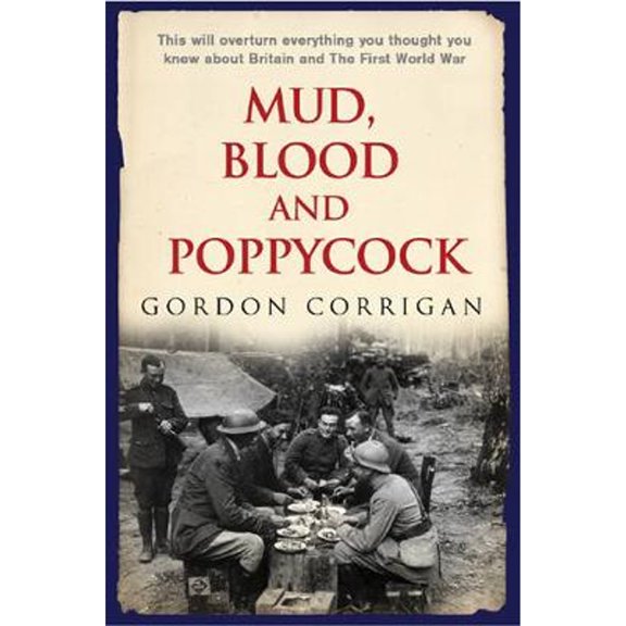 Pre-Owned Mud, Blood and Poppycock (Hardcover) 0304359556 9780304359554