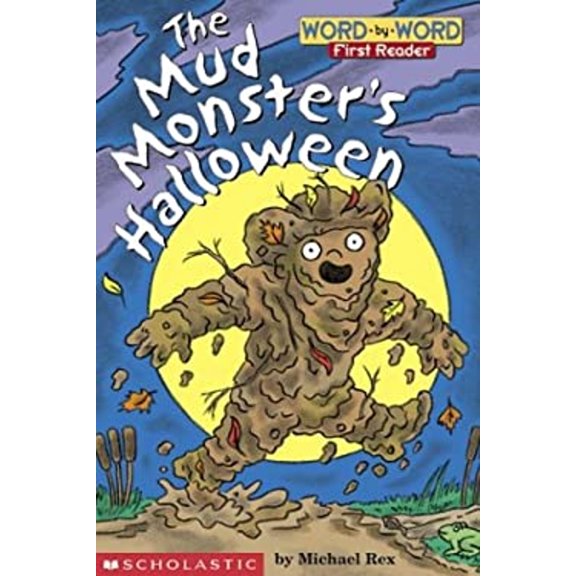 Pre-Owned Mud Monster's Halloween, The (level 1) (Word-By-Word First Reader) (Paperback) 0439334926 9780439334921