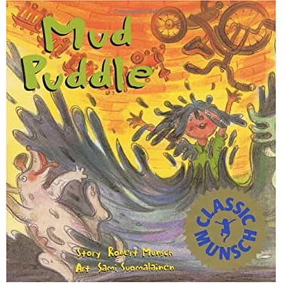 Pre-Owned Mud Puddle (Classic Munsch) (Unknown) 1550374699 9781550374698