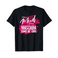 Mud Run Off Road Mudding 5K Mud and Mascara Kind Of Girl TShirt