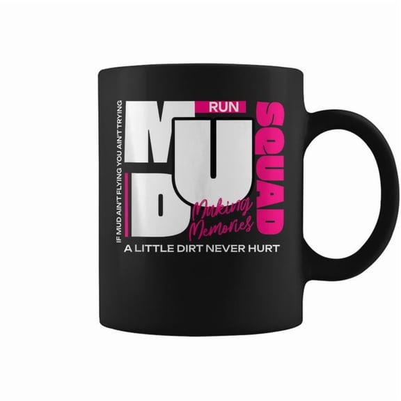 Mud Run Squad Princess Mudding Team Mudrun Matching Coffee Mugs