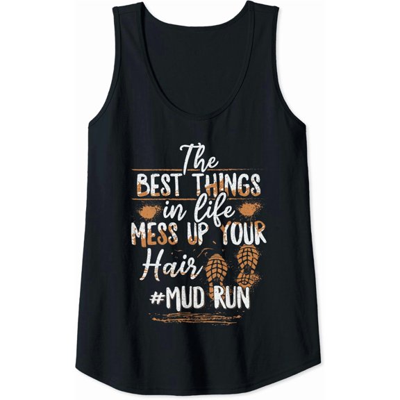 Mud Run Team Mud Running Design For A Mud Run Girl Tank Top Size S-3XL