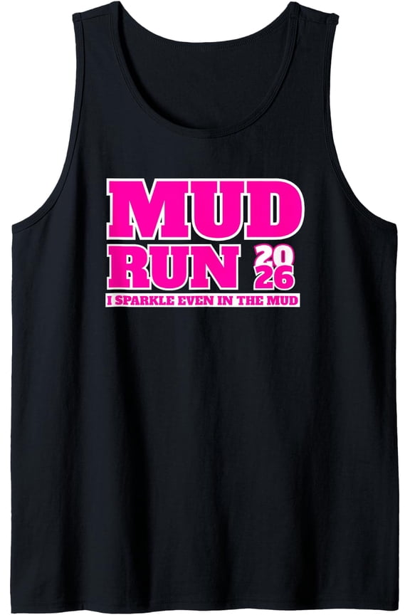Mud Run Team Princess Muddy Mudding Gear Tank Top Size S-3XL