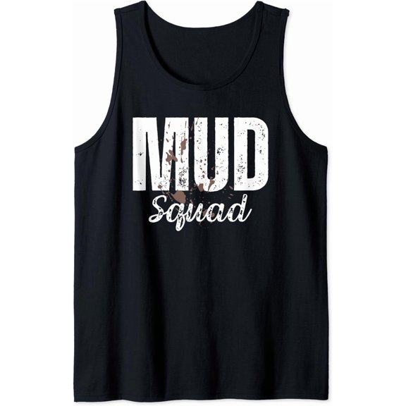 Mud Squad Mud Running Team Mud Run Tank Top Size S-3XL