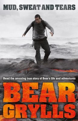 CORGI CHILDREN'S Pre-Owned Mud, Sweat and Tears. by Bear Grylls (Paperback) 055256639X 9780552566391