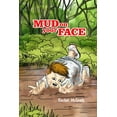 thumbnail image 1 of Mud on your Face (Paperback), 1 of 1