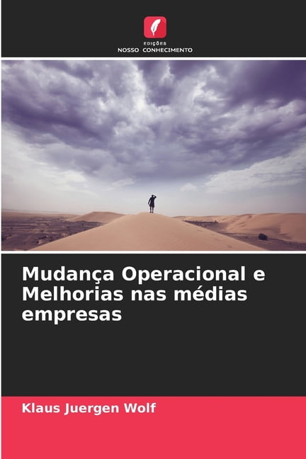 MudanÃ§a Operacional e Melhorias nas mÃ©dias empresas, (Paperback)