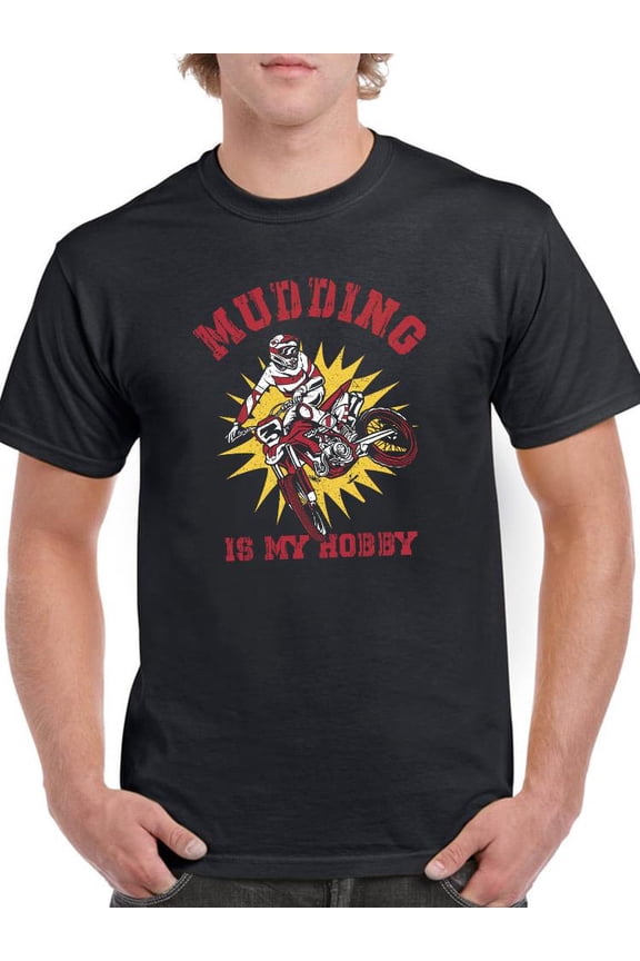 Mudding Is My Hobby T-Shirt Men -Smartprints Designs, Male Large