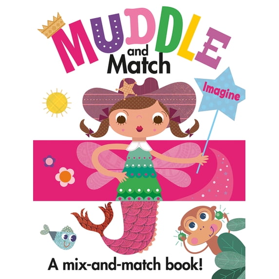 Muddle and Match Muddle and Match Imagine, (Board Book)