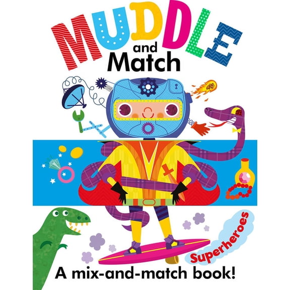 Muddle and Match Muddle and Match Superheroes, (Board Book)